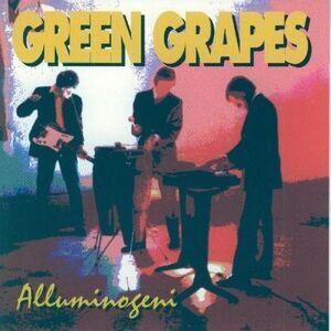 Gli Alluminogeni - Green Grapes  CD
